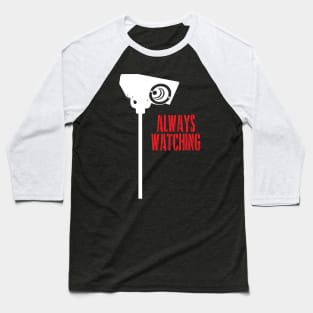 Always Watching Baseball T-Shirt